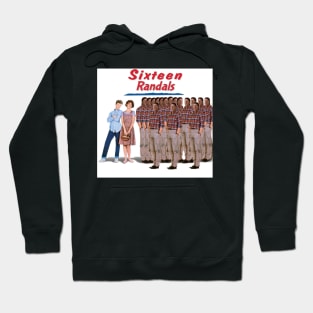 Sixteen Randalls Hoodie